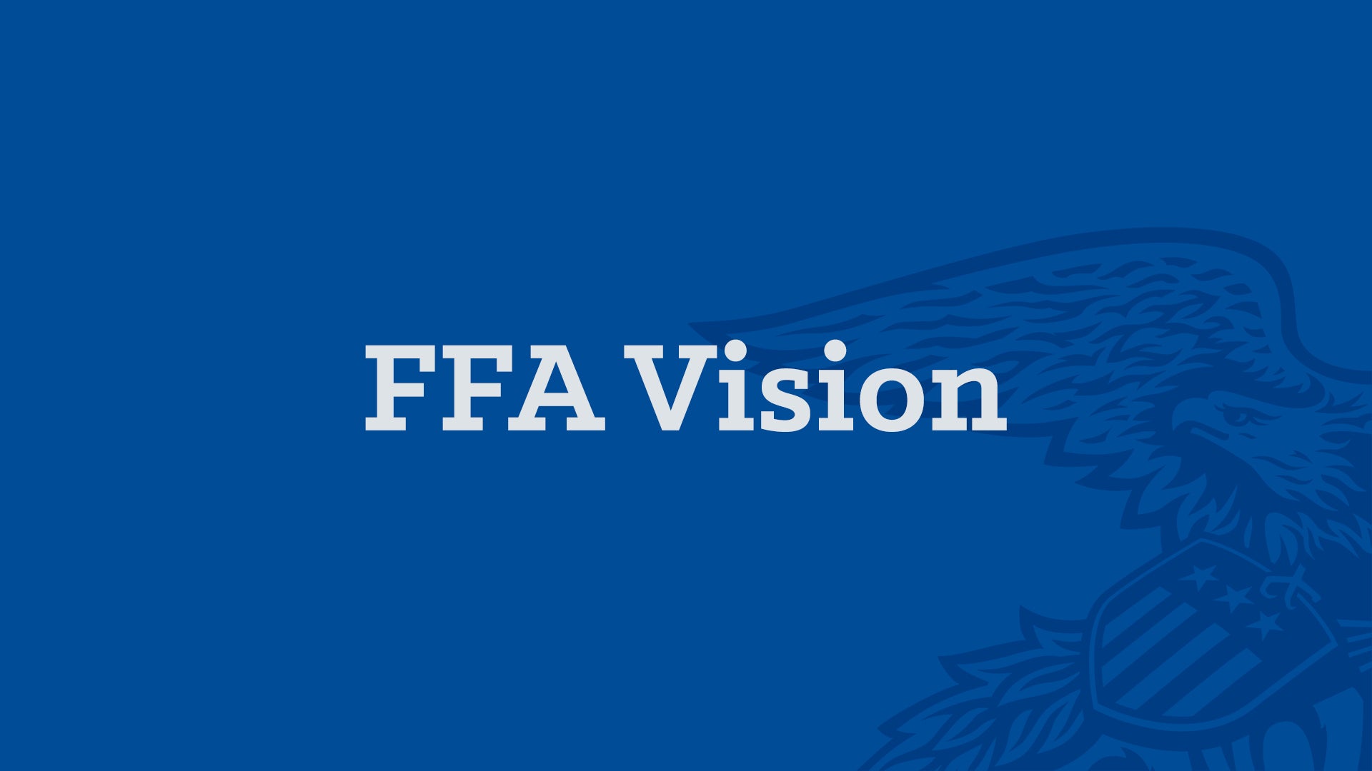 FFA Vision FFA Vision