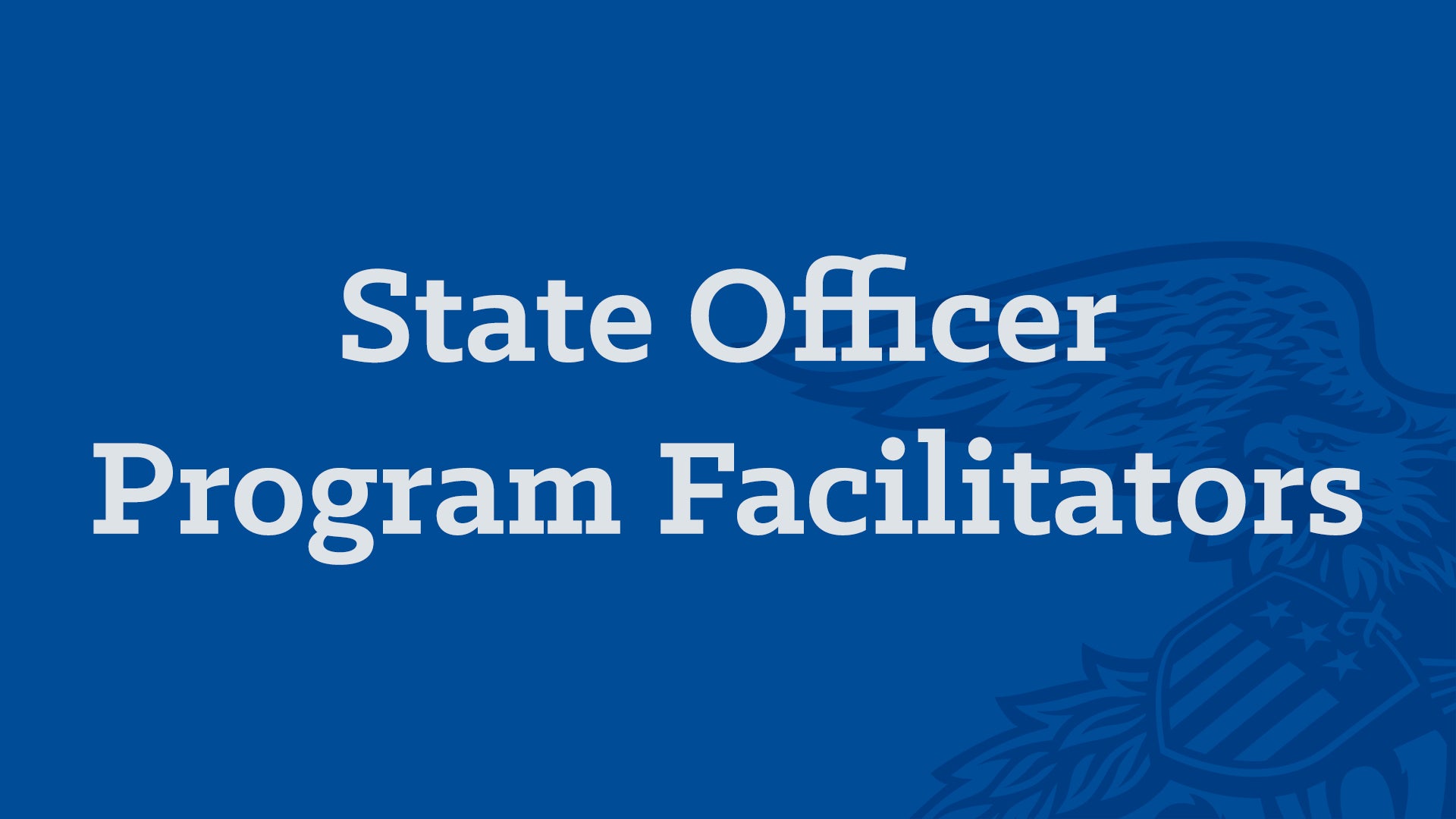 State Officer Program Facilitators