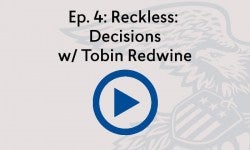 Episode 4 Reckless Decisions