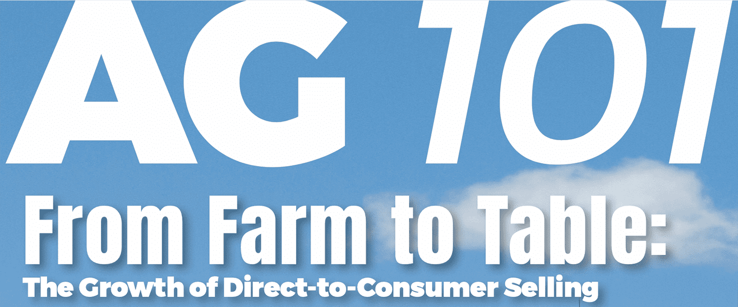 Ag 101: Direct to Consumer