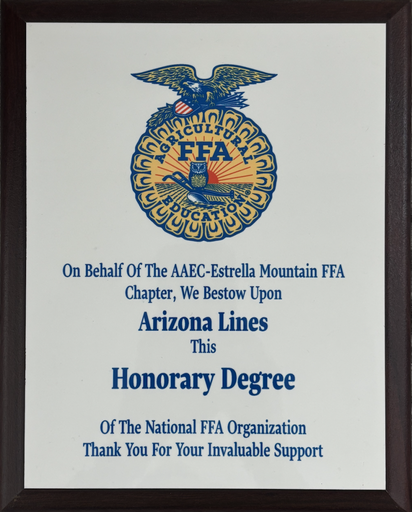 The Honorary Chapter FFA Degree award plaque bestowed to Arizona Lines, LLC.