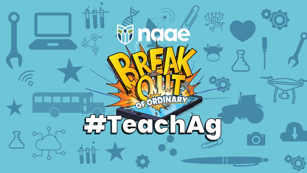 NAAE #TeachAg Breakout 2.0 Challenge